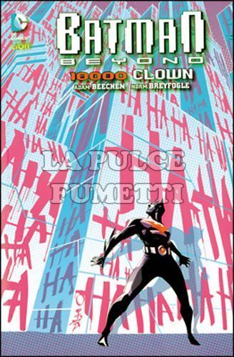 DC WARNER PRESENTA - BATMAN BEYOND #     4: 10.000 CLOWN